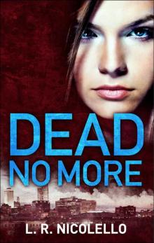 Dead No More Read online