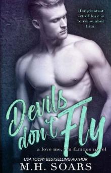 Devils Don't Fly (Love Me, I'm Famous Book 4) Read online