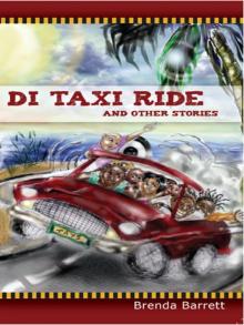 Di Taxi Ride and Other Stories Read online