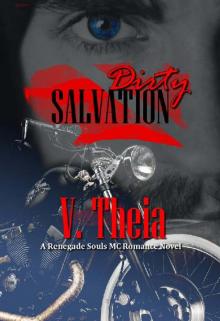 Dirty Salvation (Renegade Souls MC Romance Saga Book 1) Read online