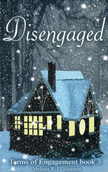 Disengaged (Terms of Engagement Book 3) Read online