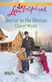 Doctor to the Rescue Read online