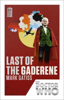 Doctor Who: Last of the Gaderene: 50th Anniversary Edition (Doctor Who 50th Anniversary Collection)