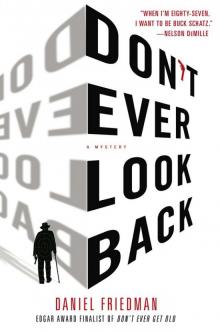 Don't Ever Look Back: A Mystery (Buck Schatz Series) Read online