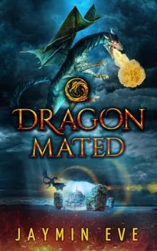 Dragon Mated: Supernatural Prison #3 Read online