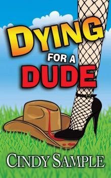 Dying for a Dude (Laurel McKay Mysteries Book 4) Read online