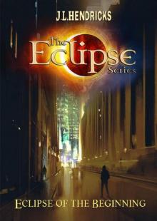 Eclipse of the Beginning Read online