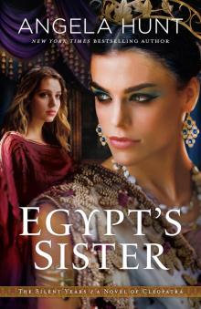 Egypt's Sister: A Novel of Cleopatra Read online
