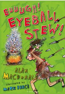 Euuuugh! Eyeball Stew! Read online