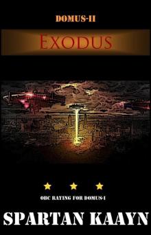 Exodus (The Domus Series Book 2)