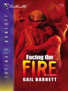 Facing The Fire Read online