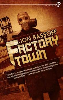 Factory Town Read online