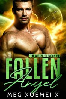 Fallen Angel: A Post-Apocalyptic Paranormal Romance (The Wickedest Witch Book 3) Read online