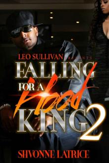 Falling for a Hood King 2 Read online