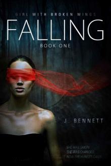 Falling (Girl With Broken Wings Book 1) Read online