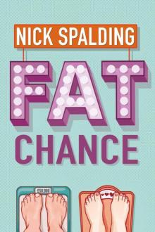 Fat Chance Read online