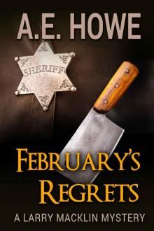 February's Regrets (Larry Macklin Mysteries Book 4) Read online