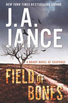 Field of Bones: A Brady Novel of Suspense (Joanna Brady Mysteries) Read online