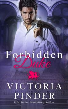 Forbidden Duke (Princes of Avce Book 4) Read online