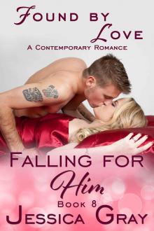 Found by Love (Falling for Him Book 8) Read online