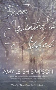 From Winter's Ashes: Girl Next Door Crime Romance Series - Book Two