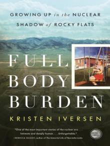 Full Body Burden Read online