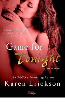 Game For Tonight (Entangled Brazen) (Game for It) Read online
