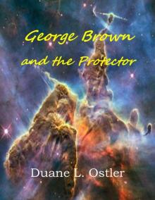 George Brown and the Protector Read online