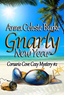 Gnarly New Year (Corsario Cove Cozy Mystery #2) Read online
