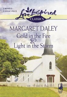 Gold in the Fire and Light in the Storm Read online