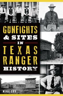 Gunfights & Sites in Texas Ranger History Read online