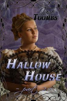 Hallow House - Part Two Read online