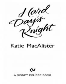 Hard Day's Knight Read online