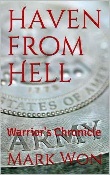 Haven From Hell (Book 2): Warrior's Chronicle Read online