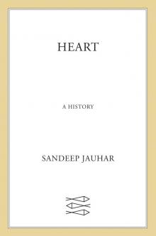 Heart--A History Read online