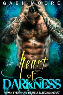 Heart of Darkness - A Standalone Bad Boy Romance Novel Read online