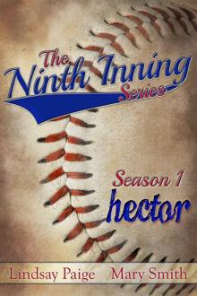 Hector (Season One: The Ninth Inning #3) Read online