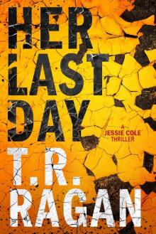 Her Last Day (Jessie Cole Book 1) Read online