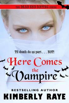 Here Comes the Vampire (Dead End Dating) Read online