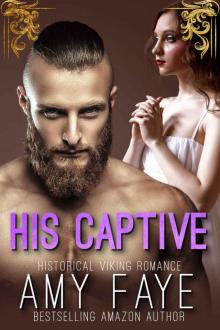 His Captive (Historical Viking Romance) Read online