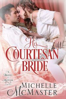 His Courtesan Bride (Brides of Mayfair 3) Read online