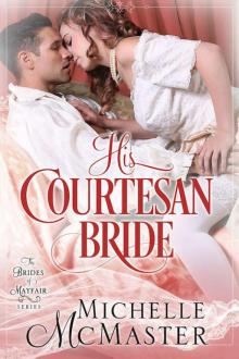 His Courtesan Bride (Brides of Mayfair 3)