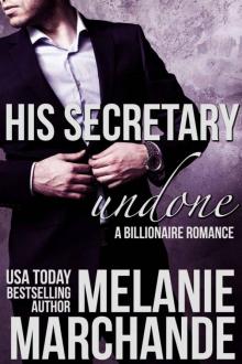 His Secretary: Undone Read online