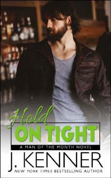 Hold On Tight (Man of the Month Book 2) Read online