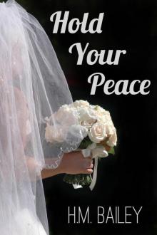 Hold Your Peace (Short Story) Read online