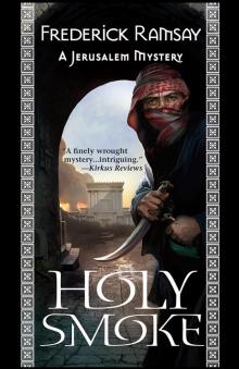 Holy Smoke: A Jerusalem Mystery Read online