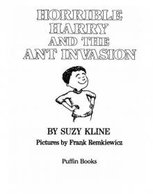 Horrible Harry and the Ant Invasion