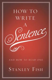 How to Write a Sentence Read online