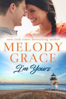 I’m Yours_Sweetbriar Cove_Book Four Read online