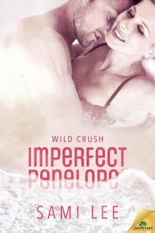 Imperfect Penelope (Wild Crush) Read online